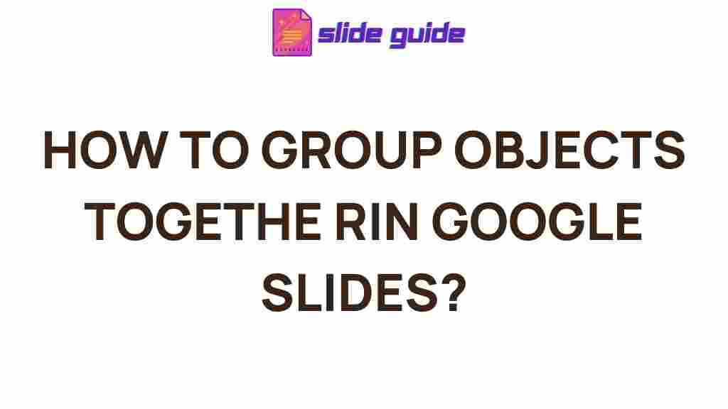 google-slides-group-objects