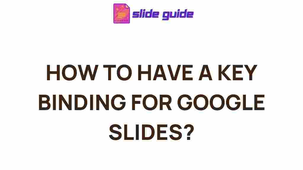 google-slides-key-binding