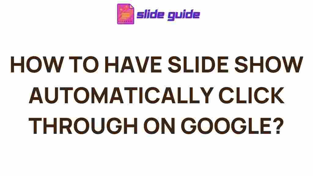 google-automatic-slide-show-click-through