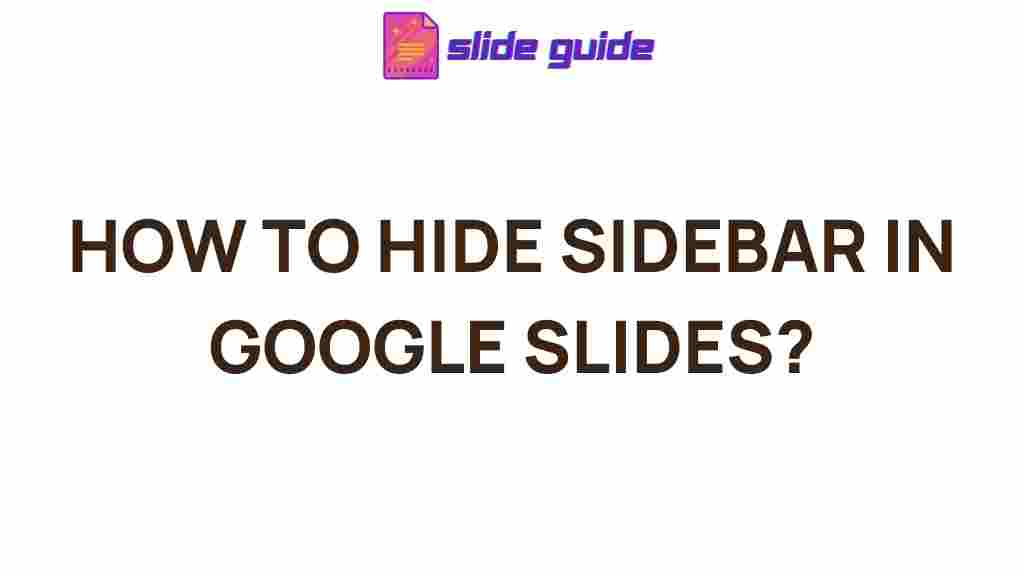 google-slides-hide-sidebar