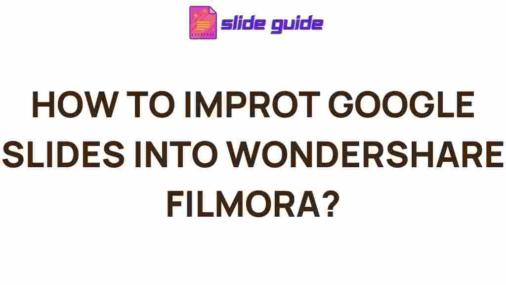 import-google-slides-wondershare-filmora