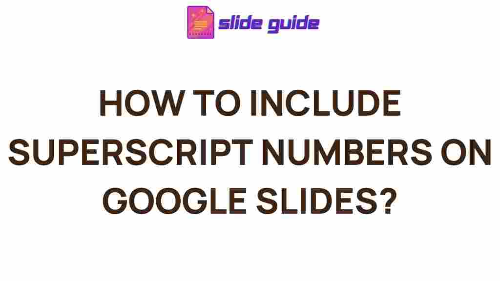google-slides-superscript-numbers