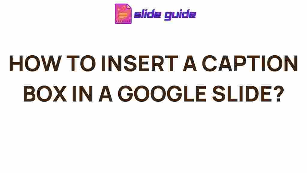 google-slides-caption-box