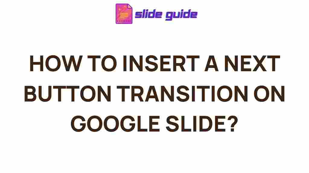 google-slides-next-button-transition
