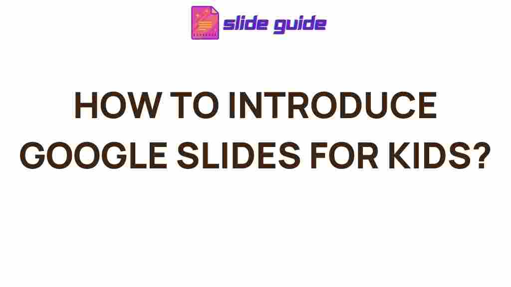 introducing-google-slides-kids