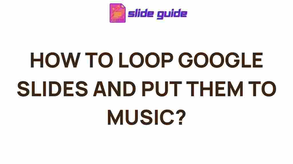 google-slides-loop-music