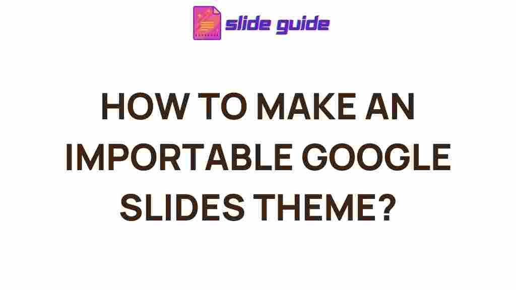 crafting-exportable-google-slides-theme
