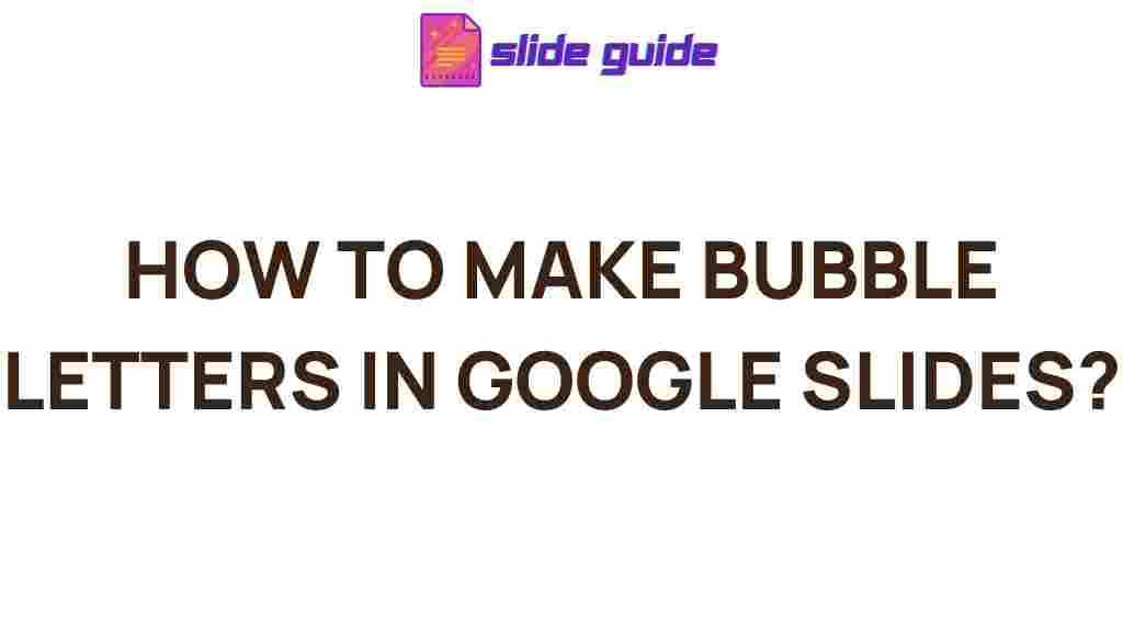 bubble-letters-google-slides