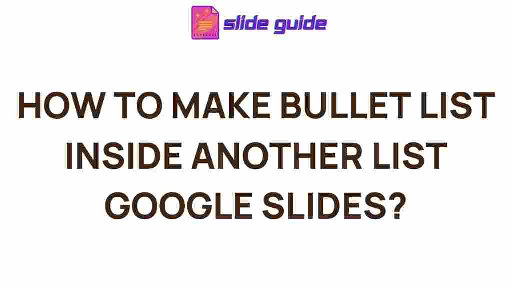 nested-bullet-lists-google-slides