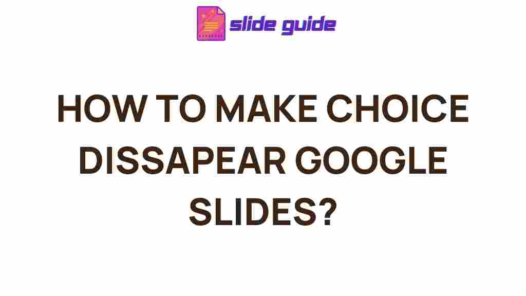 google-slides-disappearing-choices