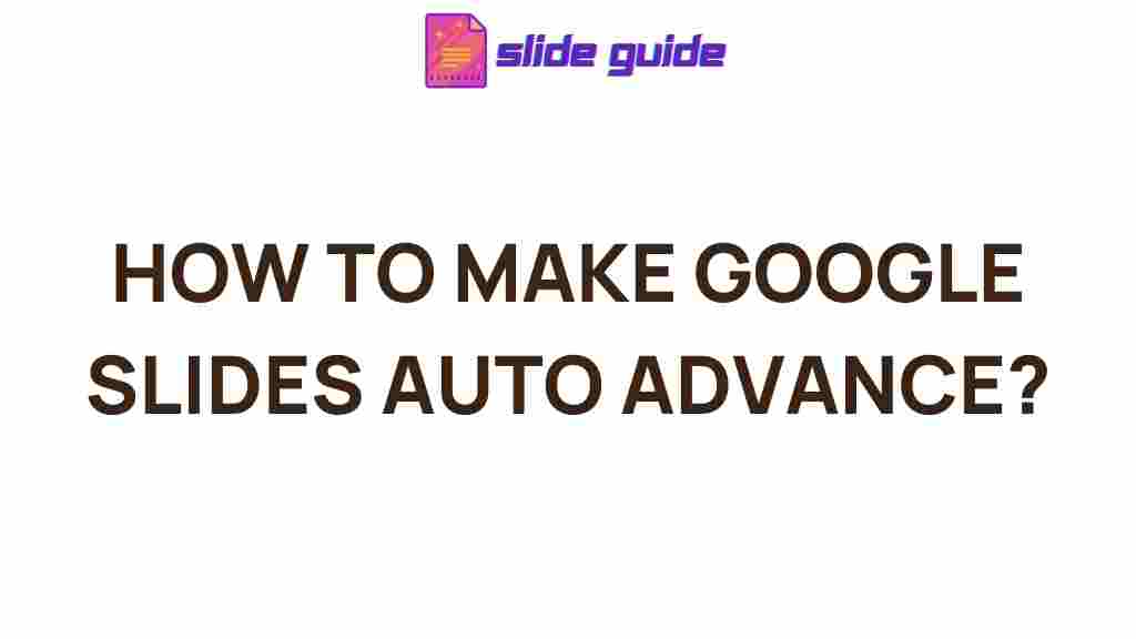 google-slides-auto-advance-tips