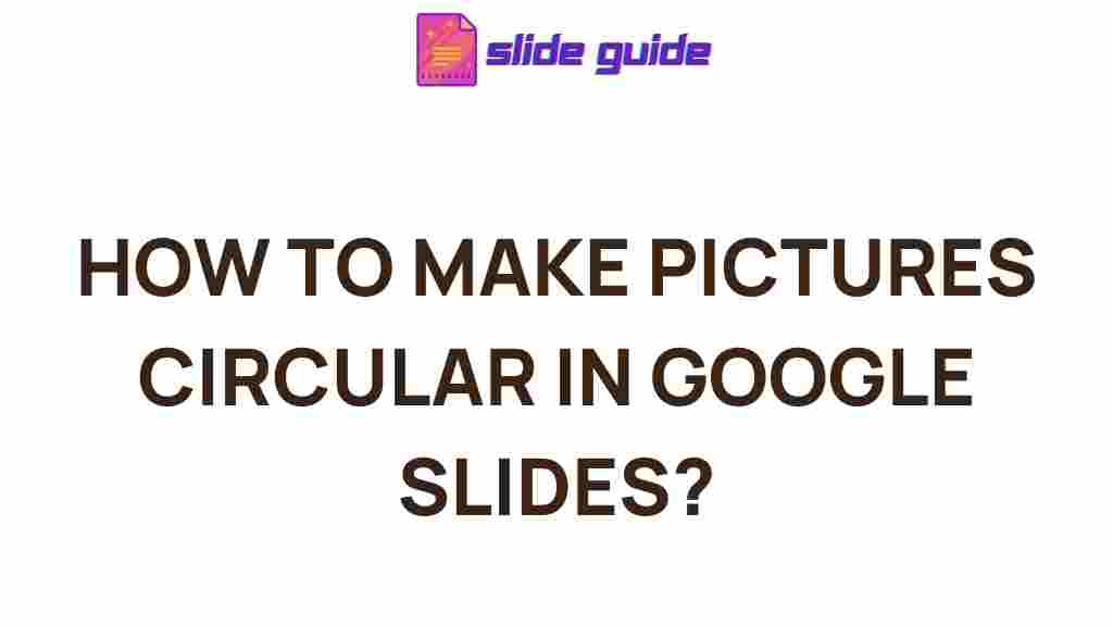 google-slides-circular-images