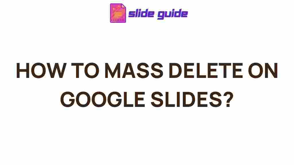 google-slides-mass-delete