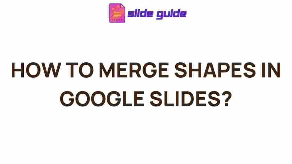merging-shapes-google-slides