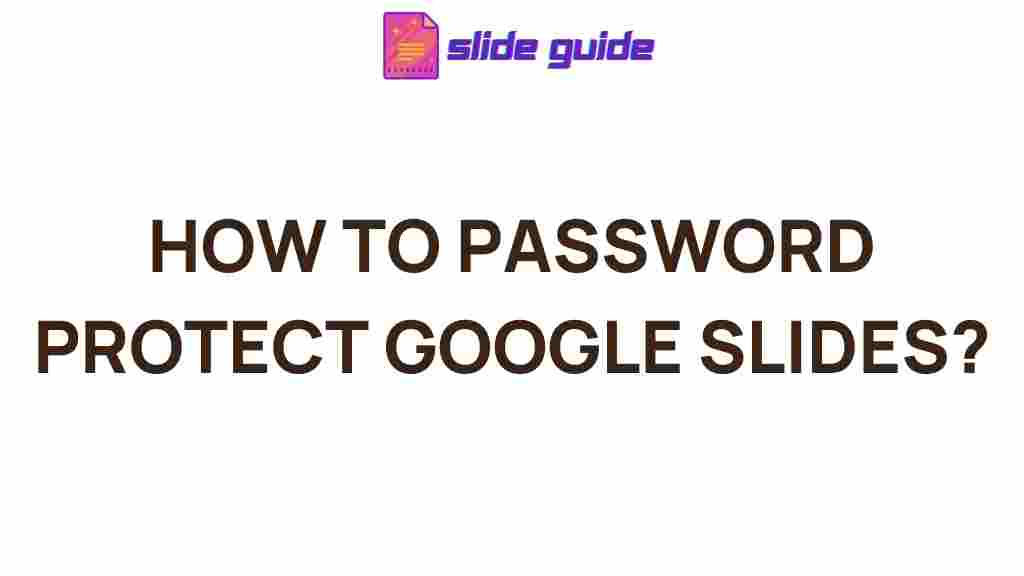 google-slides-password-protection