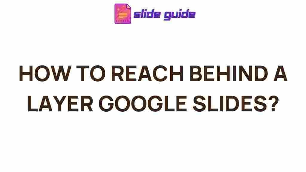 google-slides-back-layer-tips