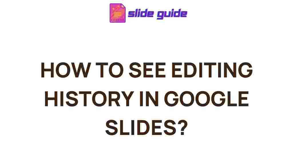 google-slides-editing-history