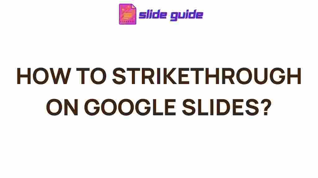 google-slides-strikethrough-tips