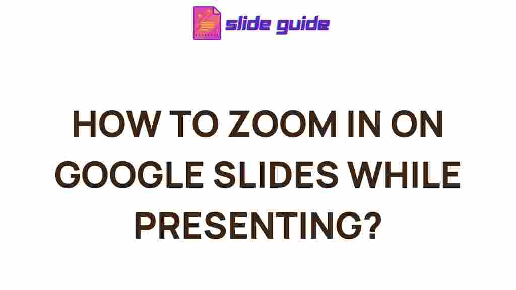 google-slides-zoom-in-tips