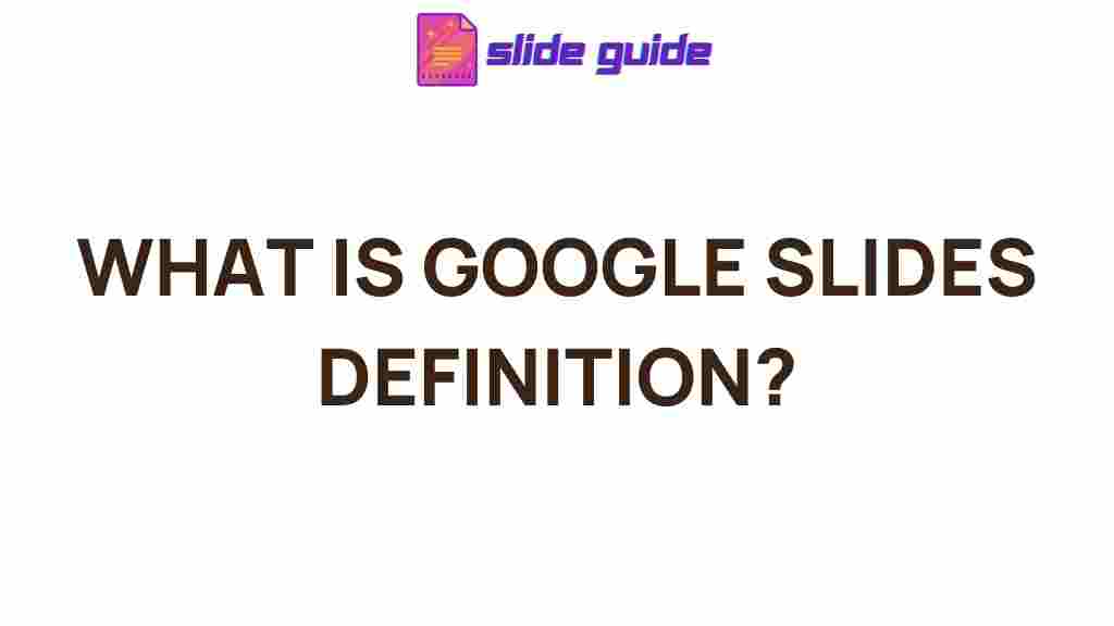 google-slides-definition-guide