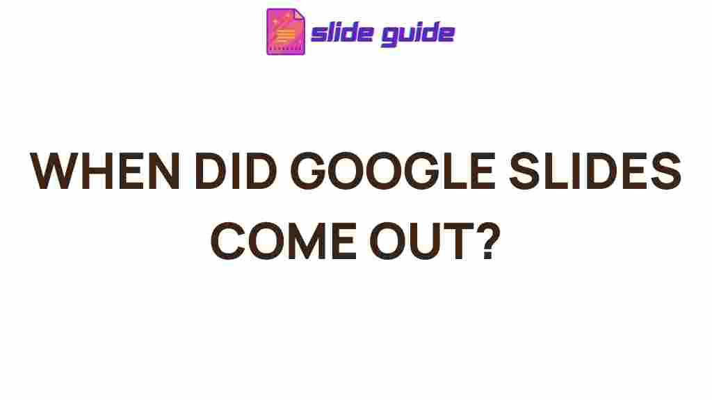google-slides-release-date