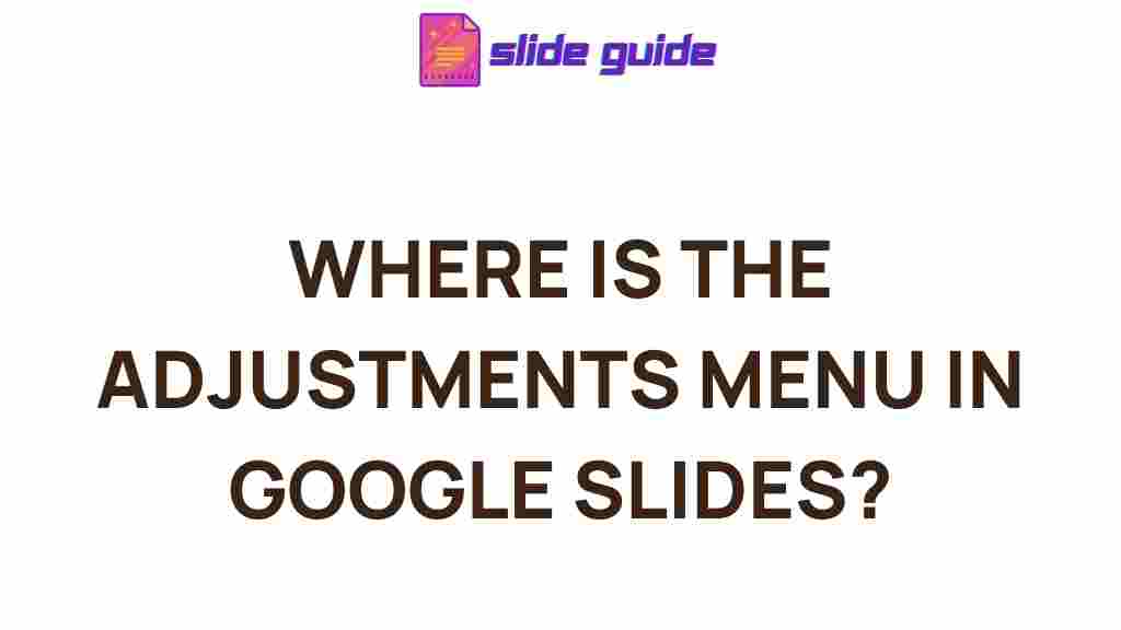 google-slides-adjustments-menu