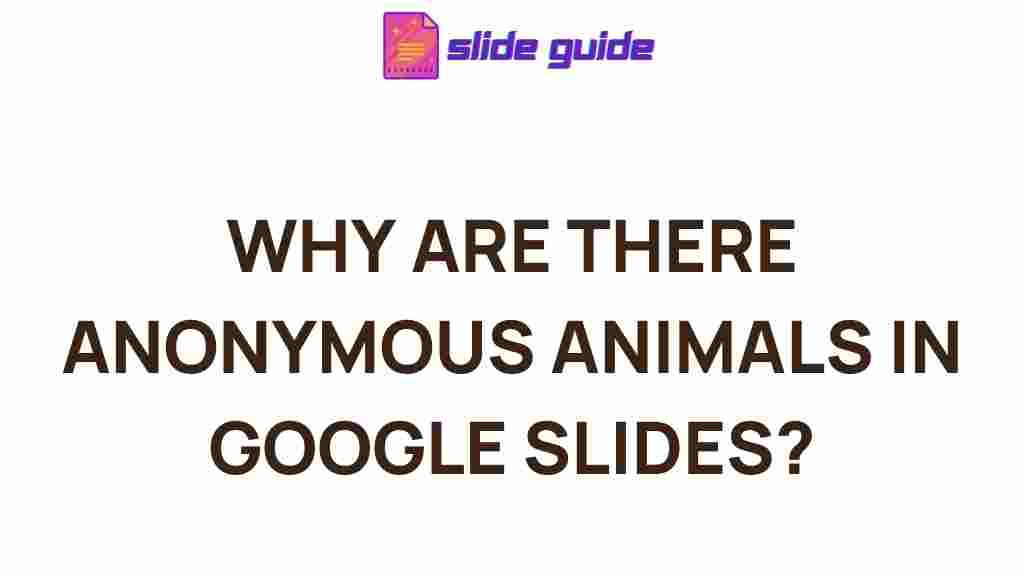 google-slides-anonymous-animals