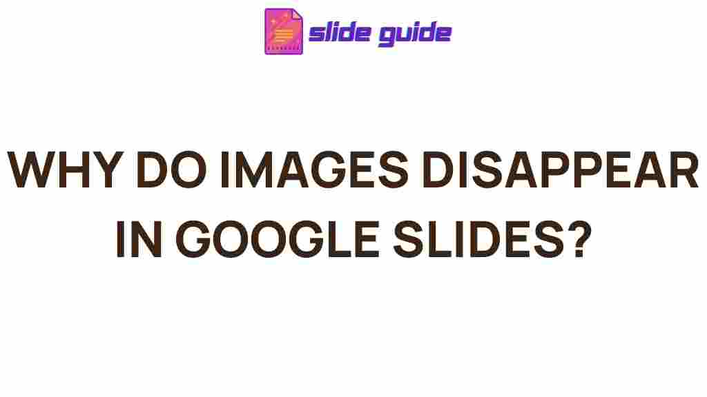 google-slides-disappearing-images