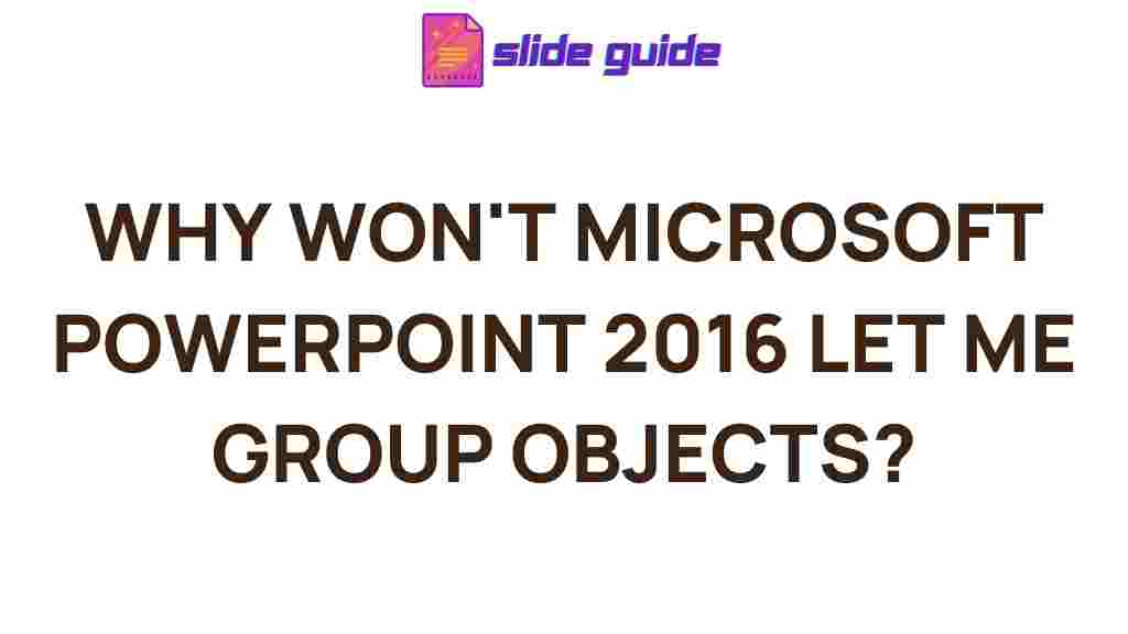 microsoft-powerpoint-2016-object-grouping
